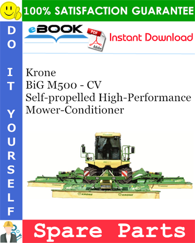 Krone BiG M500 - CV Self-propelled High-Performance Mower-Conditioner