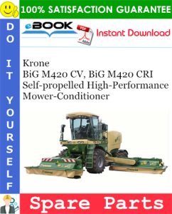 Krone BiG M420 CV, BiG M420 CRI Self-propelled High-Performance Mower-Conditioner