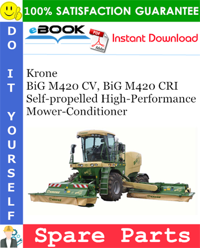 Krone BiG M420 CV, BiG M420 CRI Self-propelled High-Performance Mower-Conditioner