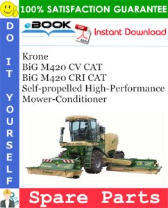 Krone BiG M420 CV CAT, BiG M420 CRI CAT Self-propelled High-Performance Mower-Conditioner