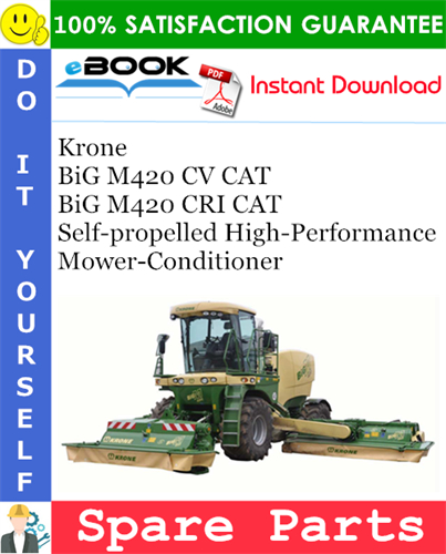Krone BiG M420 CV CAT, BiG M420 CRI CAT Self-propelled High-Performance Mower-Conditioner