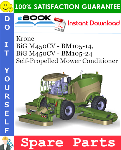 Krone BiG M450CV - BM105-14, BiG M450CV - BM105-24 Self-Propelled Mower Conditioner