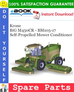 Krone BiG M450CR - BM105-17 Self-Propelled Mower Conditioner Spare Parts Catalog