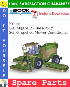 Krone BiG M450CR - BM105-17 Self-Propelled Mower Conditioner Spare Parts