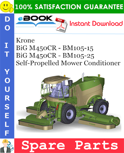 Krone BiG M450CR - BM105-15, BiG M450CR - BM105-25 Self-Propelled Mower Conditioner