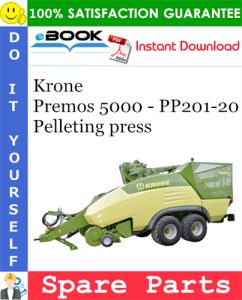 Krone Premos 5000 - PP201-20 Pelleting press Spare Parts Catalog