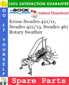Krone Swadro 421/11, Swadro 421/13, Swadro 461 Rotary Swather