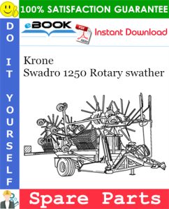 Krone Swadro 1250 Rotary swather Spare Parts Catalog