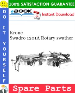 Krone Swadro 1201A Rotary swather Spare Parts Catalog