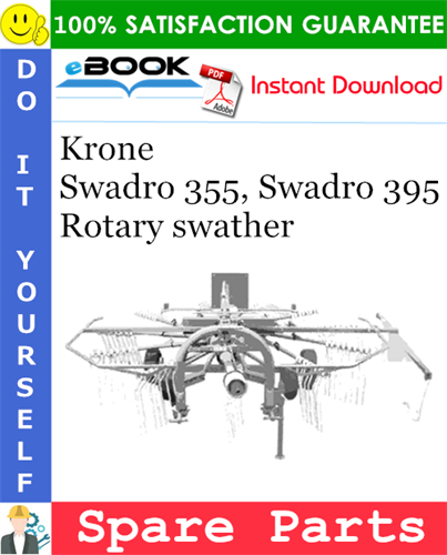 Krone Swadro 355, Swadro 395 Rotary swather Spare Parts Catalog