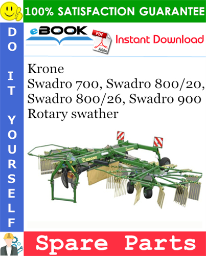 Krone Swadro 700, Swadro 800/20, Swadro 800/26, Swadro 900 Rotary swather