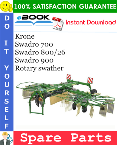 Krone Swadro 700, Swadro 800/26, Swadro 900 Rotary swather Spare Parts Catalog