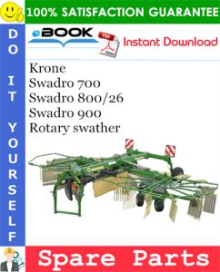 Krone Swadro 700, Swadro 800/26, Swadro 900 Rotary swather