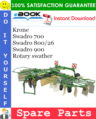 Krone Swadro 700, Swadro 800/26, Swadro 900 Rotary swather