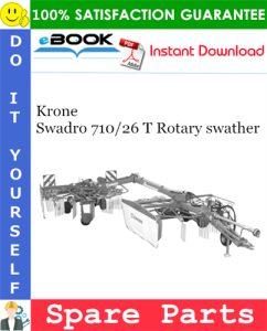 Krone Swadro 710/26 T Rotary swather Spare Parts Catalog