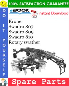 Krone Swadro 807, Swadro 809, Swadro 810 Rotary swather Spare Parts Catalog