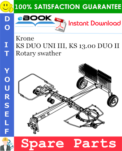 Krone KS DUO UNI III, KS 13.00 DUO II Rotary swather Spare Parts Catalog