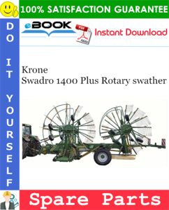 Krone Swadro 1400 Plus Rotary swather Spare Parts Catalog