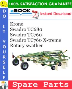 Krone Swadro TC680, Swadro TC760, Swadro TC760 X-treme Rotary swather