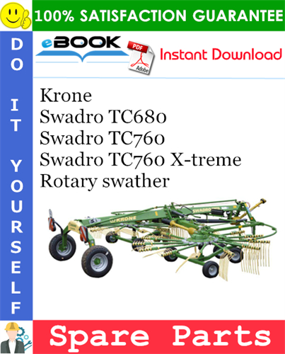 Krone Swadro TC680, Swadro TC760, Swadro TC760 X-treme Rotary swather