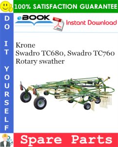 Krone Swadro TC680, Swadro TC760 Rotary swather Spare Parts Catalog