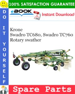 Krone Swadro TC680, Swadro TC760 Rotary swather Spare Parts Catalog