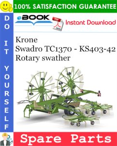Krone Swadro TC1370 - KS403-42 Rotary swather Spare Parts Catalog