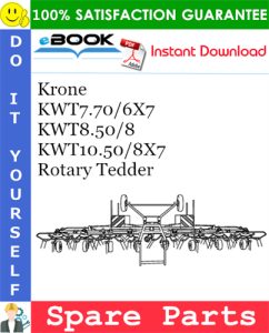 Krone KWT7.70/6X7, KWT8.50/8, KWT10.50/8X7 Rotary Tedder Spare Parts Catalog