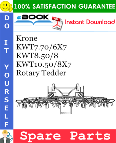 Krone KWT7.70/6X7, KWT8.50/8, KWT10.50/8X7 Rotary Tedder Spare Parts Catalog