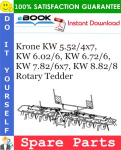 Krone KW 5.52/4x7, KW 6.02/6, KW 6.72/6, KW 7.82/6x7, KW 8.82/8 Rotary Tedder