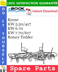 Krone KW 5.50/4x7, KW 6.70, KW 7.70/6x7 Rotary Tedder Spare Parts Catalog