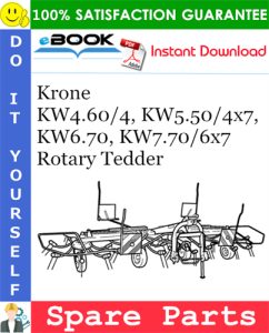 Krone KW4.60/4, KW5.50/4x7, KW6.70, KW7.70/6x7 Rotary Tedder Spare Parts Catalog