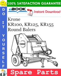 Krone KR100, KR125, KR155 Round Balers Spare Parts Catalog