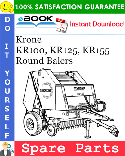Krone KR100, KR125, KR155 Round Balers Spare Parts Catalog