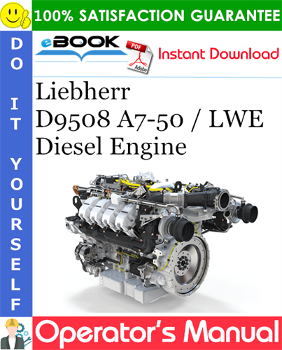Liebherr D9508 A7-50 / LWE Diesel Engine Operator's manual