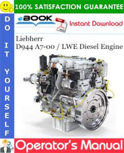 Liebherr D944 A7-00 / LWE Diesel Engine Operator's manual