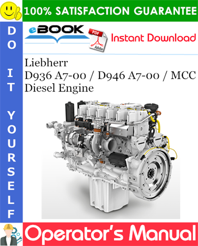 Liebherr D936 A7-00 / D946 A7-00 / MCC Diesel Engine Operator's manual