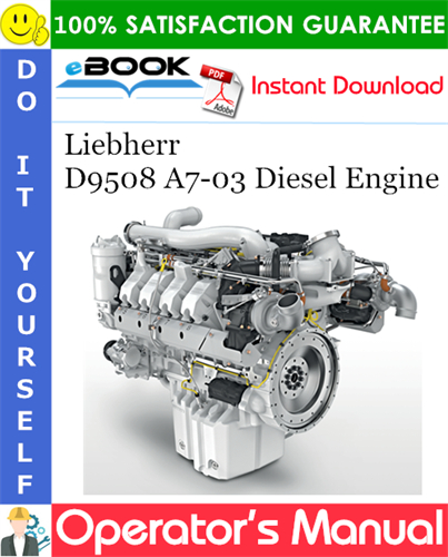 Liebherr D9508 A7-03 Diesel Engine Operator's manual