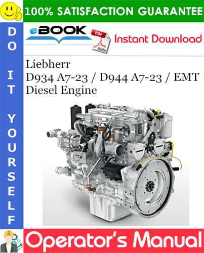 Liebherr D934 A7-23 / D944 A7-23 / EMT Diesel Engine Operator's manual