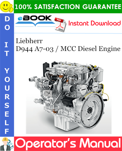 Liebherr D944 A7-03 / MCC Diesel Engine Operator's manual