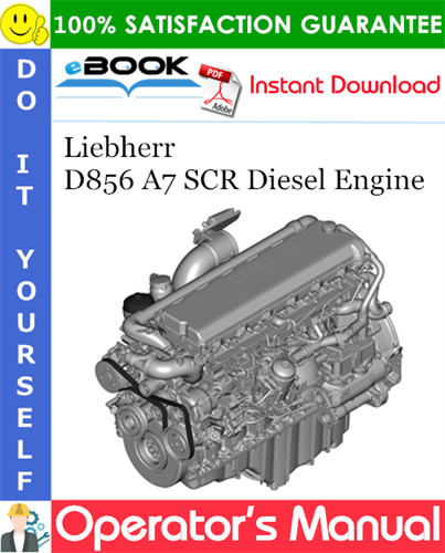 Liebherr D856 A7 SCR Diesel Engine Operator's manual