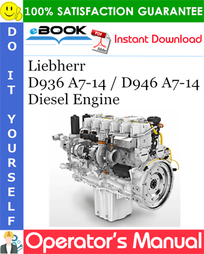 Liebherr D936 A7-14 / D946 A7-14 Diesel Engine Operator's manual
