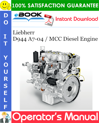 Liebherr D944 A7-04 / MCC Diesel Engine Operator's manual