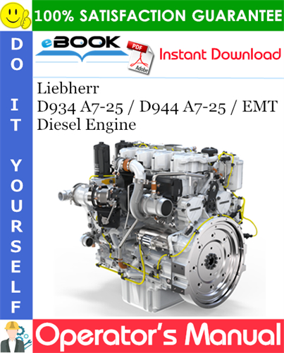 Liebherr D934 A7-25 / D944 A7-25 / EMT Diesel Engine Operator's manual