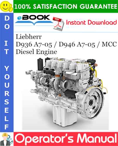 Liebherr D936 A7-05 / D946 A7-05 / MCC Diesel Engine Operator's Manual