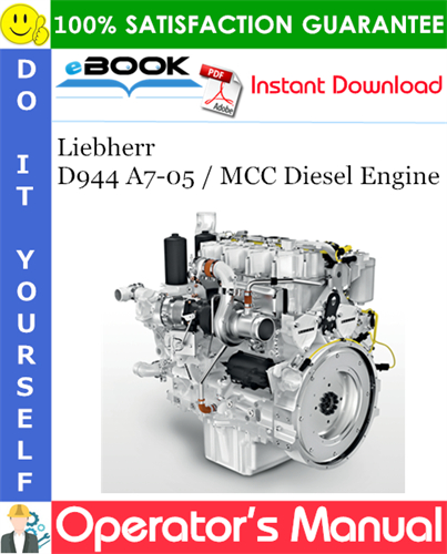 Liebherr D944 A7-05 / MCC Diesel Engine Operator's Manual