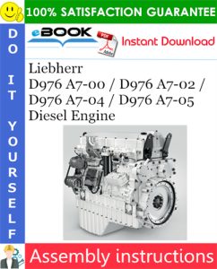 Liebherr D976 A7-00 / D976 A7-02 / D976 A7-04 / D976 A7-05 Diesel Engine