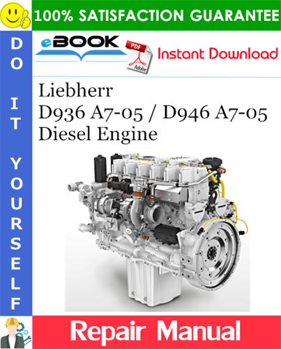 Liebherr D936 A7-05 / D946 A7-05 Diesel Engine Repair Manual