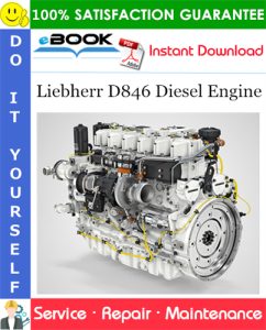 Liebherr D846 Diesel Engine Service Repair Manual