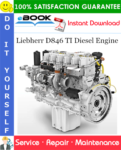 Liebherr D846 TI Diesel Engine Service Repair Manual